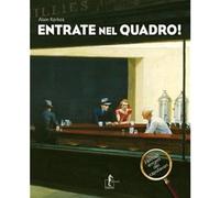 Entrate nel quadro I piccoli enigmi dei capolavori [Hardcover] [May 12, 2017] K
