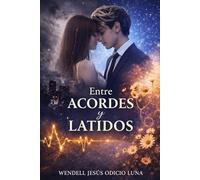 Entre Acordes y Latidos