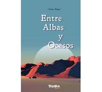 Entre Albas y Ocasos