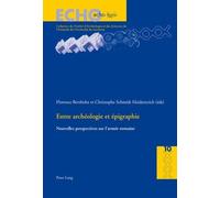 Entre Archéologie Et Épigraphie (Tascabile) Echo