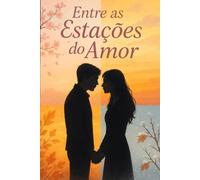 Entre as Estações do Amor