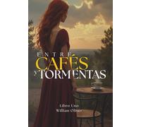 Entre Cafés y Tormentas