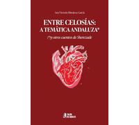Entre celosías: a temática andaluza*: (*) y otros cuentos de Sherezade
