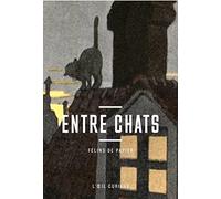 Entre chats: Félins de papier