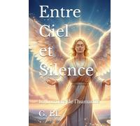 Entre Ciel et Silence: La Lumière de l’humanité