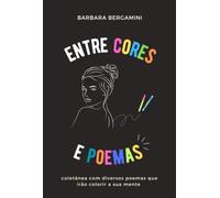 Entre Cores E Poemas