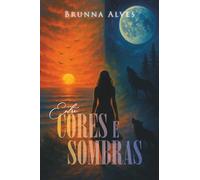 Entre Cores e Sombras