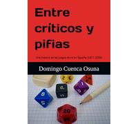 Entre críticos y pifias: Una historia de los juegos de rol en España (1977-2000)