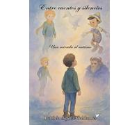 Entre cuentos y silencios · Edición ilustrada a color: Una mirada sensible al autismo