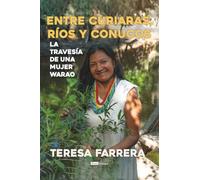 Entre curiaras, ríos y conucos: La travesía de una mujer warao