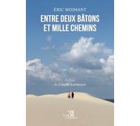Entre deux bâtons et mille chemins