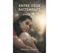 Entre deux battements