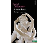 Entre-deux: L'origine en partage