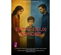 Entre deux mondes