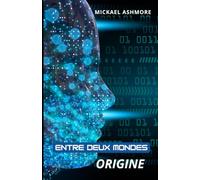 Entre deux mondes : Origines: sans illustration