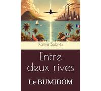 Entre deux rives: Le BUMIDOM