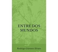 Entre dos mundos