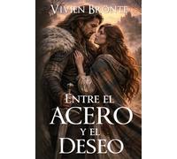 ENTRE EL ACERO Y EL DESEO