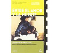 Entre El Amor Y La Muerte (Import Dvd) (2007) Valeria D'obici; Bernard Giraude...