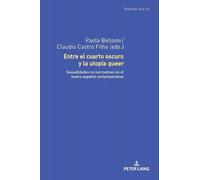 Entre el cuarto oscuro y la utopía queer (Copertina rigida) Romania Viva