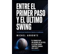 Entre el primer paso y el último swing: La ciencia que transforma el talento en rendimiento