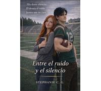 Entre el ruido y el silencio