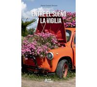 Entre el sueño y la vigilia
