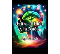 Entre el Todo y la Nada: Poemario