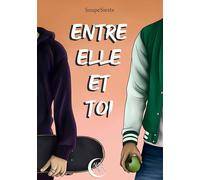 Entre elle et toi