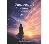 Entre estrellas y aurora: Una Sinfonía celestial