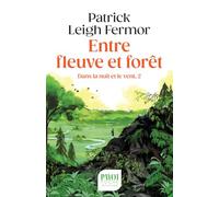 Entre fleuve et forêt: Du moyen Danube aux portes de fer