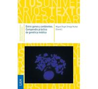 Entre genes y ambientes. Compendio práctico de genética médica: 42