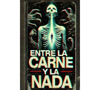 ENTRE LA CARNE Y LA NADA
