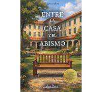 Entre la casa y el abismo