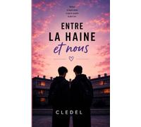 Entre la haine et nous