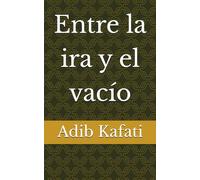 Entre la ira y el vacío