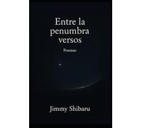 Entre la penumbra, versos