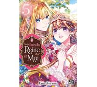 Entre la reine et moi T05