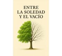 Entre la Soledad y el Vacío