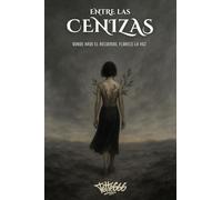 Entre las Cenizas