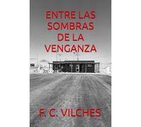 ENTRE LAS SOMBRAS de la venganza