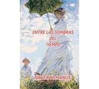 ENTRE LAS SOMBRAS DEL TIEMPO