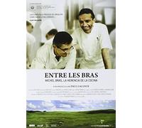 Entre Les Bras. Michel Bras, La Herencia De La Cocina - Director Paul Lacoste - Audio: francese, spagnolo - Sottotitoli Spagnolo
