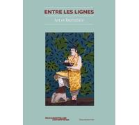Entre les lignes. Art et littérature - [Silvana Editoriale]