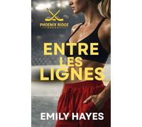 Entre les lignes: Une romance sapphique de hockey