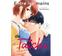 Entre les mains de Taichi - Tome 03: 3