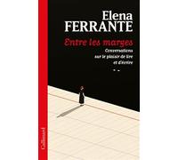 Entre les marges: Conversations sur le plaisir de lire et d'écrire - Ferra...