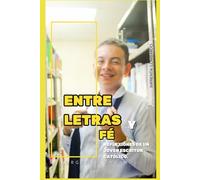 Entre Letras y Fe.: "Reflexiones de un Joven Escritor Católico"