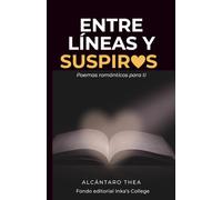 ENTRE LÍNEAS Y SUSPIROS