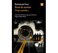 Entre los muertos: Tiempo no perdido, 2